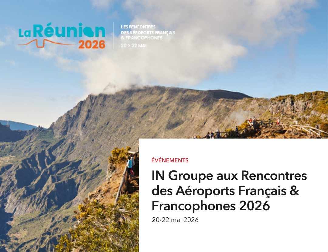 IN Groupe at Les Rencontres des Aéroports Français & Francophones 2026