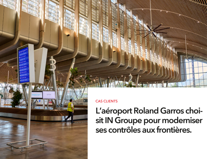 La Reunion Roland Garros Airport selects IN Groupe to modernise its automated external border control_Customer Case Post